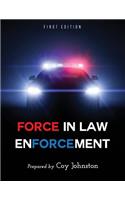Force in Law Enforcement