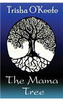 The Mama Tree