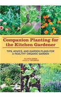 Companion Planting for the Kitchen Gardener
