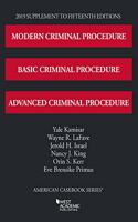 Modern, Basic, and Advanced Criminal Procedure, 2019 Supplement