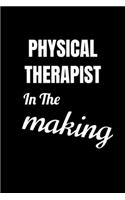 PHYSICAL THERAPIST in the making