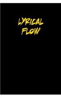 Lyrical Flow: 6x9 Journal lyrics notebook great christmas gift for under 10 dollars