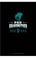 PKD Grandmother: Gas & Mileage Log Book