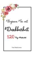 Beginnen Sie mit Dankbarkeit