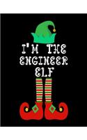 I'm the Engineer Elf: Engineer Notebook Journal 8.5 x 11 size 120 Pages Gifts