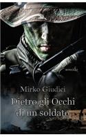 Dietro gli occhi di un soldato