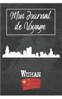 Mon Journal de Voyage Wuhan