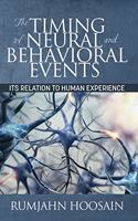 Timing of Neural and Behavioral Events
