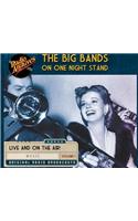 Big Bands on One Night Stand, Volume 1: (1 Big Bands on One Night Stand)