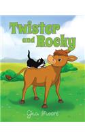 Twister and Rocky