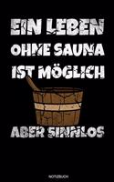 Ein Leben Ohne Sauna