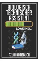 Biologisch Technischer Assistent Loading... Azubi Notizbuch