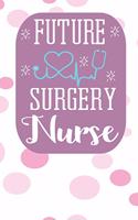 Future Surgery Nurse