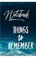 Notebook things to Remember