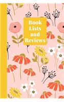 Book Lists and Reviews: Stylish Journal for Book Lovers to Write Reviews and Keep Lists of Books to Read and Recommend - Cute Floral Pattern Cover Design in Peach, Coral, a