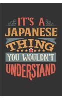 It's A Japanese Thing You Wouldn't Understand