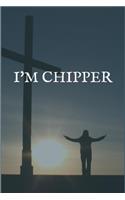 I'm Chipper