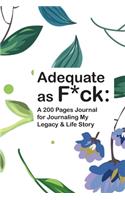 Adequate as F*ck