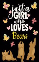 Bear Black Pages Notebook: Just a Girl Who Loves Bears - Pretty Forest Animal Journal with Funny Motivational Quote & Black Paper - Can Be Used With Gel & Ink Pens, Colored Pe
