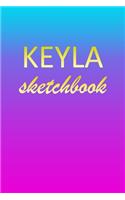 Keyla: Sketchbook - Blank Imaginative Sketch Book Paper - Pink Blue Gold Custom Letter K Personalized Cover - Teach & Practice Drawing for Experienced & As