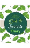 Diet and Exercise Diary: A Daily Food and Exercise Journal, 90 Days Meal and Activity Tracker, Diet Planner and Fitness Journal