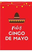 Feliz Cinco de Mayo: (Cinco de Mayo Party Supplies)
