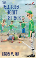 The Tell-Tale Heart Attack: (2 Red Ink Mysteries)