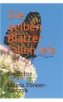Gelben Blätter Fallen Leis