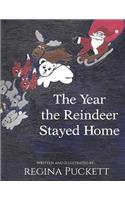 Year the Reindeer Stayed Home