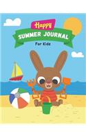 Summer Journal for Kids: Happy Summer Vacation Travel Journal Children Activities Writing Notebook Gift for Your Child Boy Girl