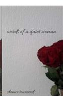 words of a quiet woman.
