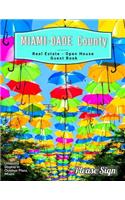 Miami-Dade County Real Estate Open House Guest Book: Spaces for Guests