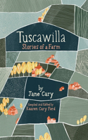 Tuscawilla: Stories of a Farm