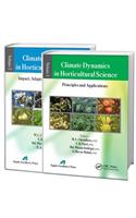 Climate Dynamics in Horticultural Science, Two Volume Set