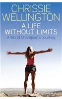 A Life Without Limits: (English)