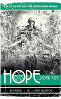 Hope Volume Two: Hope... Under Fire