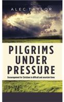 Pilgrims under Pressure