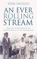 An Ever Rolling Stream