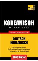 Wortschatz Deutsch-Koreanisch für das Selbststudium - 9000 Wörter: (169 German Collection)