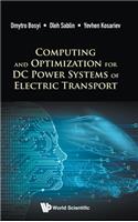 Computing and Optimization for DC Power Systems of Electric Transport