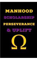 Manhood Scholarship Perseverance & Uplift: 2019 Weekly Planner