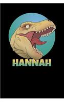 Hannah: T Rex Dinosaur 100 Lined Pages Journal Notebook - 6 X 9 Personalized Book Notepad for Kids and Adults Named Hannah