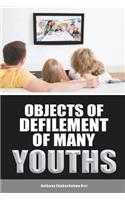 Object of Defilement of Many Youths