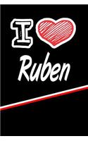 I Love Ruben: Handwriting Journal Practice Writing and Master Your Penmanship Featuring 120 Pages 6x9