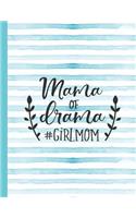 Mama of Drama #girlmom: Mom Notebook for Writing or Journaling - College Ruled Blank Lines