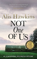 Not One Of Us: (4 The Teifi Valley Coroner Series)