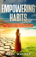 Empowering Habits