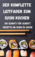 Komplette Leitfaden Zum Sushi Kochen