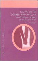 Doing What Comes Naturally Pack of 5: Exploring Sexual Ethics