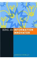 Being an Information Innovator